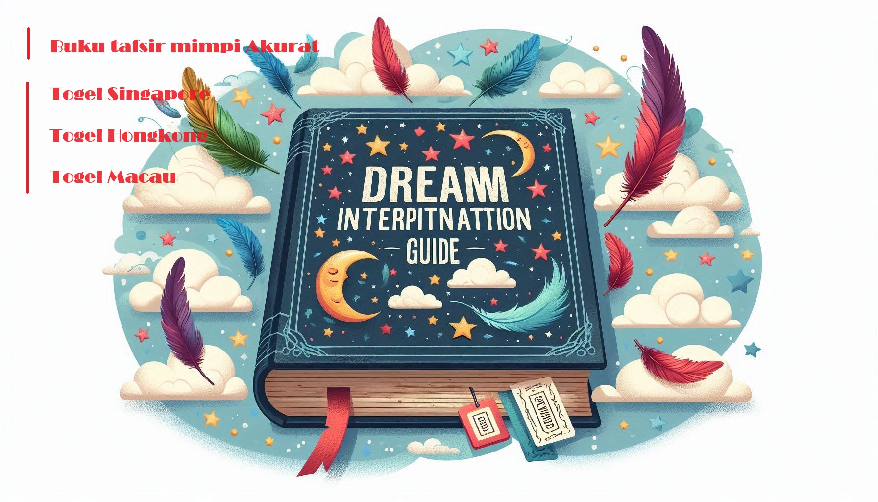 100 Tafsir Mimpi Togel 2D Bergambar Erek-Erek Singapore Paling Lengkap